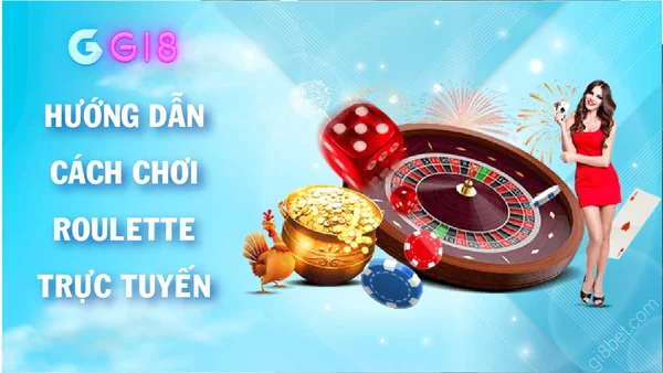 Kinh nghiệm chơi trò chơi Roulette trực tuyến Gi8 hay nhất