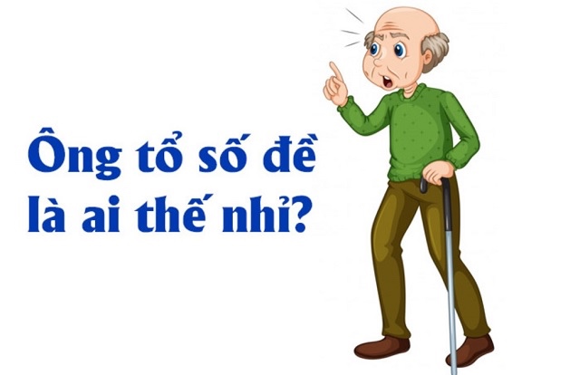 Ông tổ số đề là ai? Khám phá giai đoạn hình thành và phát triển